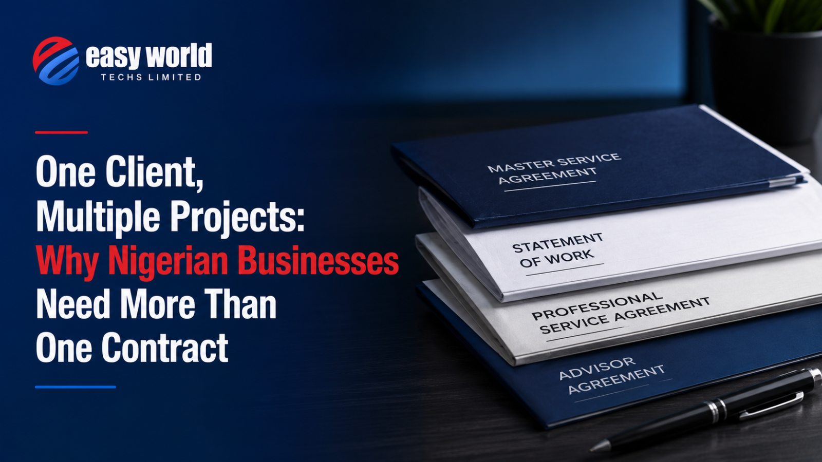 One Client, Multiple Projects: Why Nigerian Businesses Need More Than One Contract