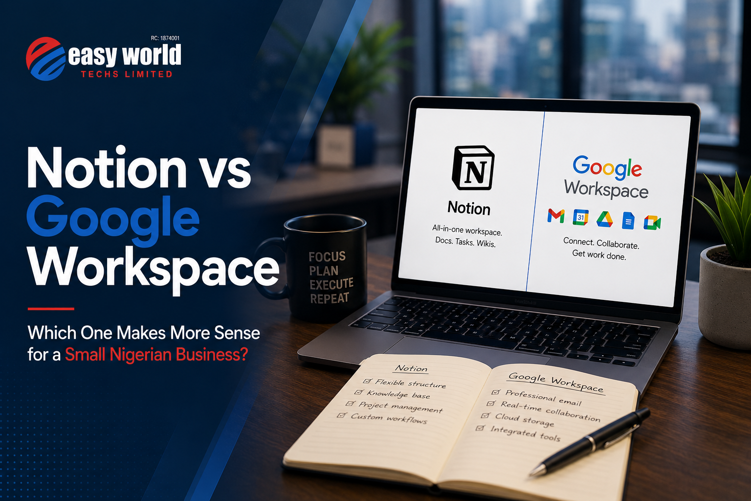 Notion vs Google Workspace — Which One Makes More Sense for a Small Nigerian Business?